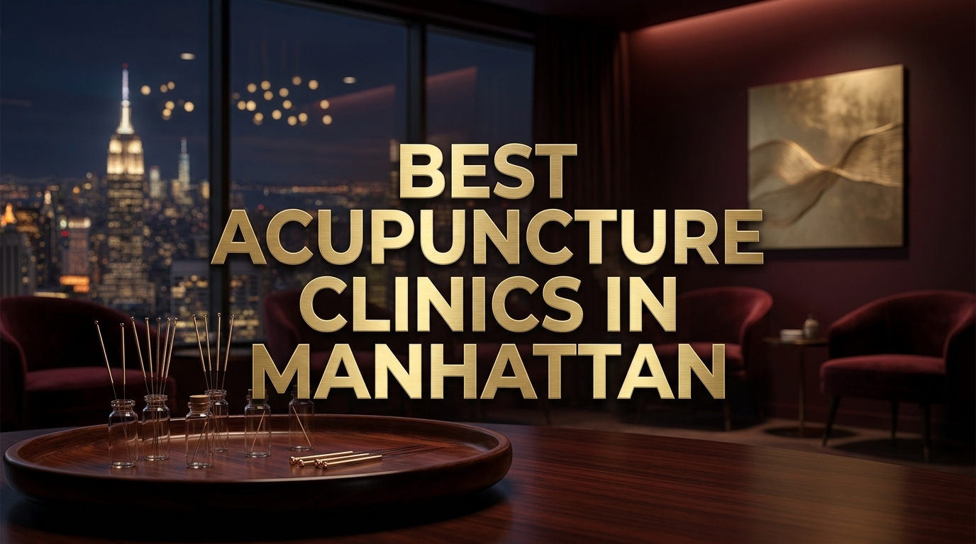 Best Acupuncture Clinics in Manhattan